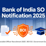 Bank of India SO Notification 2025